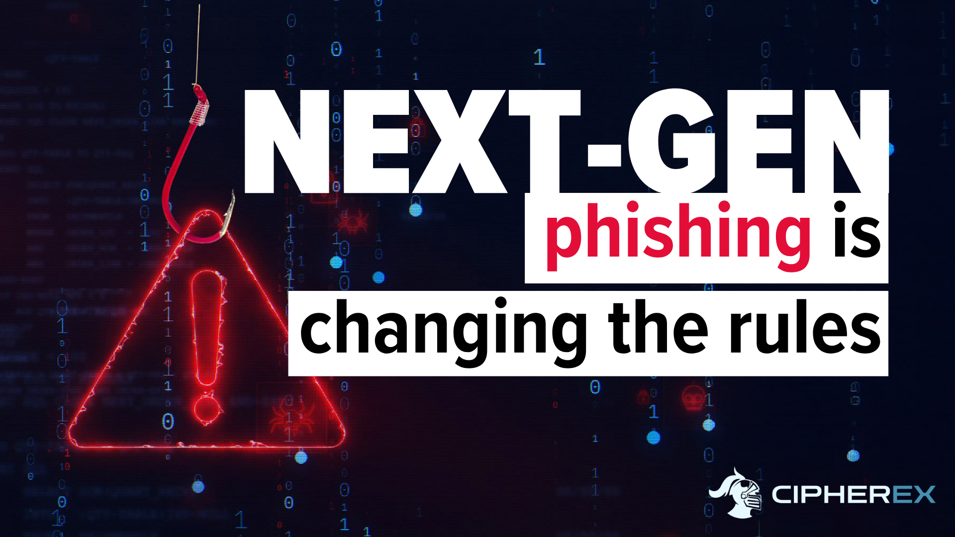 Beware the next generation of phishing attacks