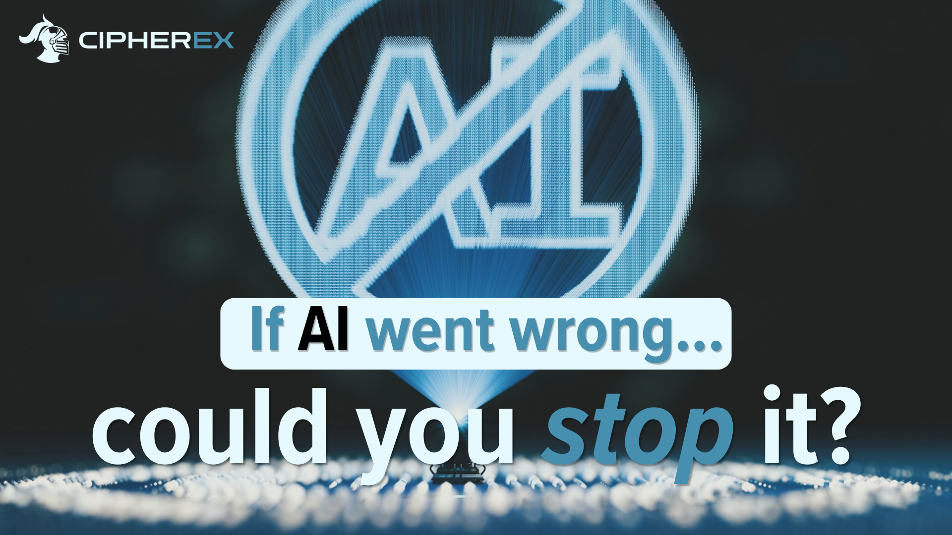 How would you stop AI in an emergency? 